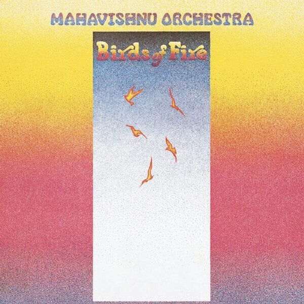 Mahavishnu Orchestra - Birds Of Fire (LP) (180g)