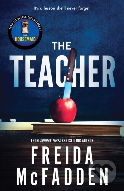 The Teacher - Freida McFadden