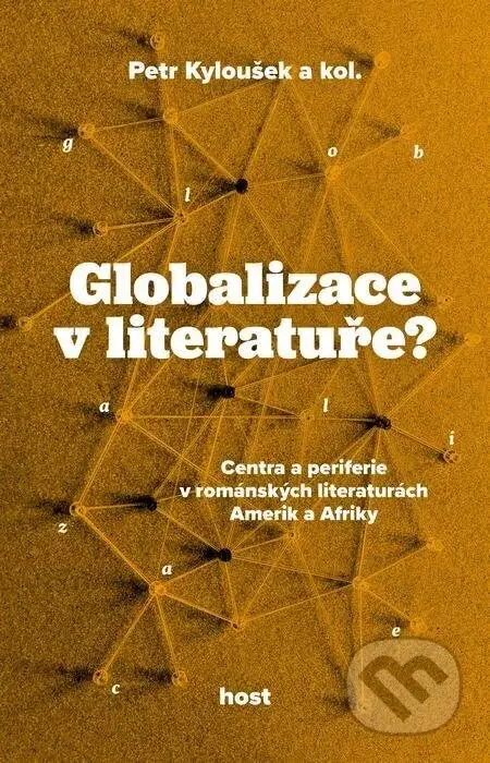 Globalizace v literatuře? - Petr Kyloušek