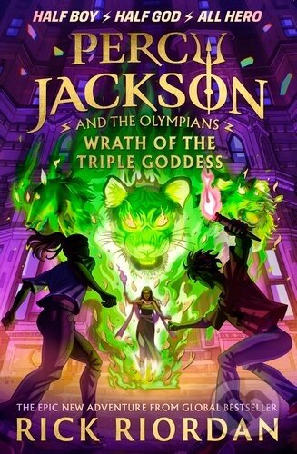 Wrath of the Triple Goddess - Rick Riordan