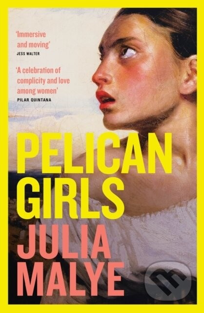 Pelican Girls - Julia Malye