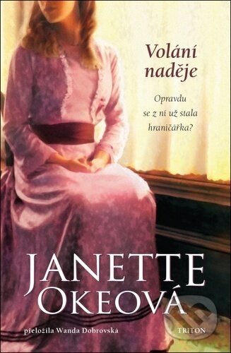 Volání naděje - Janette Oke