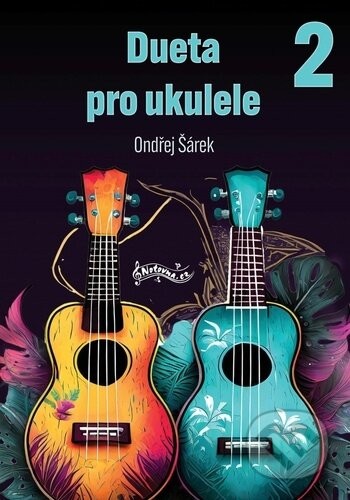 Dueta pro ukulele 2 - Ondřej Šárek