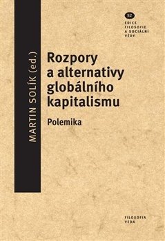 Rozpory a alternativy globálního kapitalismu - kol.