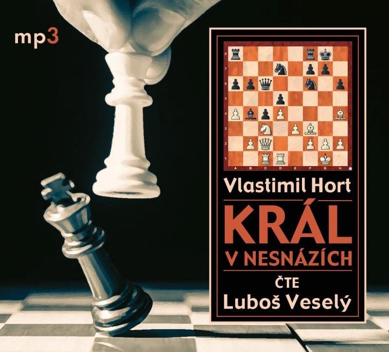 Král v nesnázích - CDmp3 (Čte Luboš Veselý) - Vlastimil Hort