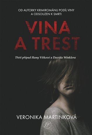 Vina a trest - Veronika Martinková