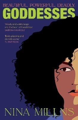Goddesses: 'Bold, gripping and divinely comic' T.J. Emerson - Nina Millns