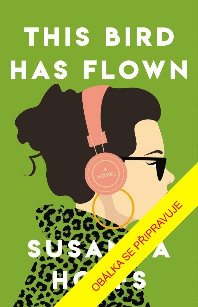 Tohle ptáče uletělo - Susanna Hoffs