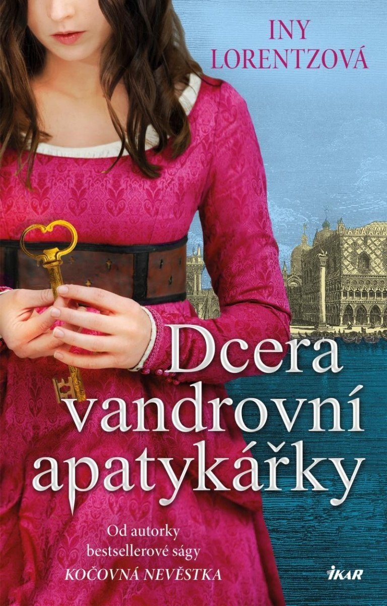 Dcera vandrovní apatykářky - Iny Lorentz