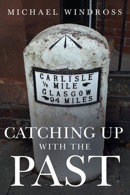 Catching up with the Past (Windross Michael)(Paperback)