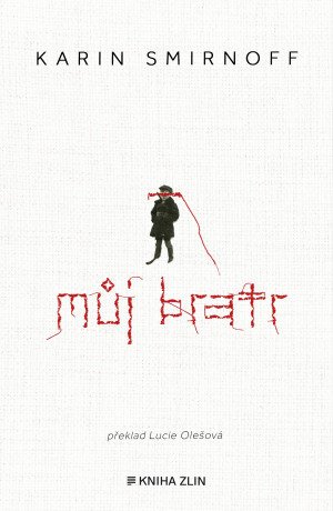 Můj bratr - Karin Smirnoff - e-kniha