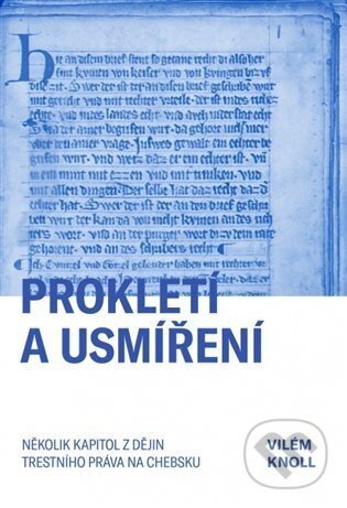 Prokletí a usmíření - Vilém Knoll