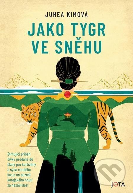 Jako tygr ve sněhu - Juhea Kim