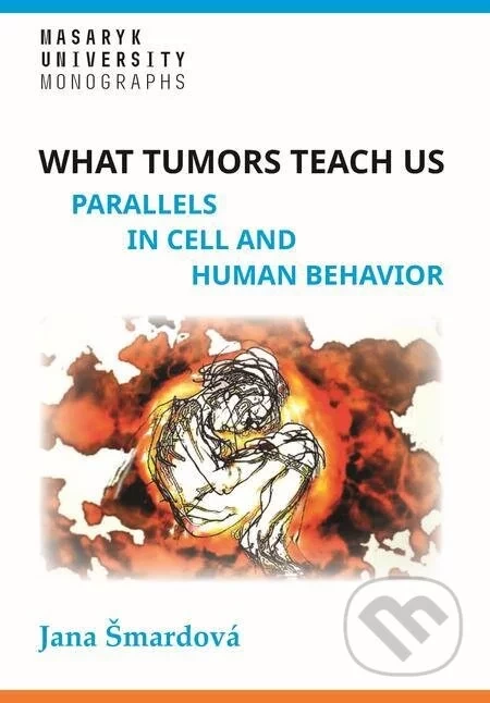 What tumors teach us - Jana Šmardová
