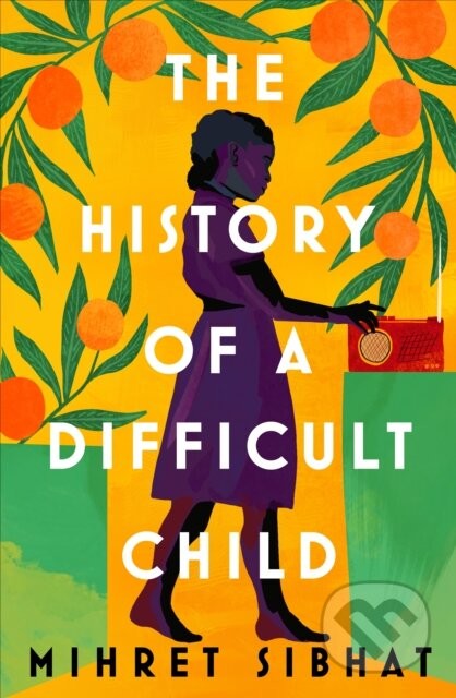 The History of a Difficult Child - Mihret Sibhat