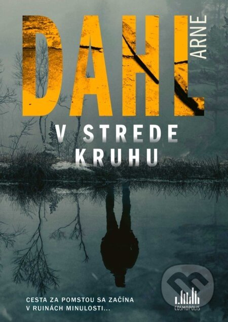 V strede kruhu - Arne Dahl