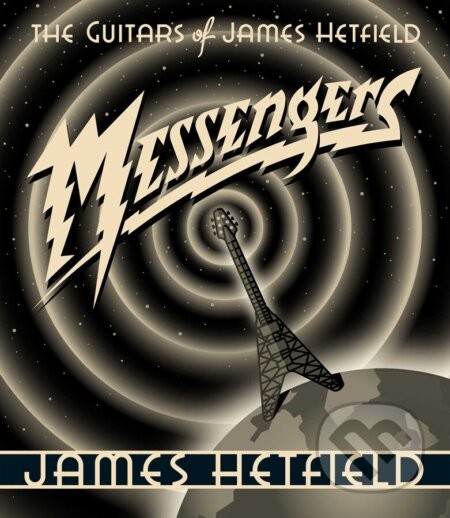 Messengers - James Hetfield