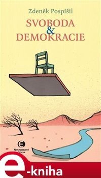 Svoboda a demokracie - Zdeněk Pospíšil