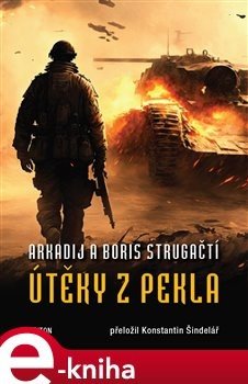 Útěky z pekla - Arkadij Strugackij, Boris Strugackij