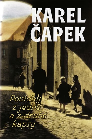 Povídky z jedné a z druhé kapsy, 1.  vydání - Karel Čapek