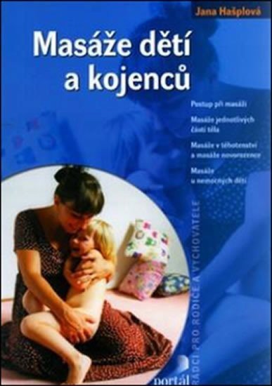 Masáže dětí a kojenců, 5.  vydání - Jana Hašplová