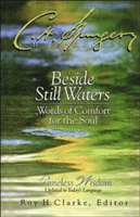 Beside Still Waters: Words of Comfort for the Soul (Spurgeon Charles H.)(Pevná vazba)
