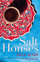 Salt Houses (Alyan Hala)(Paperback / softback)