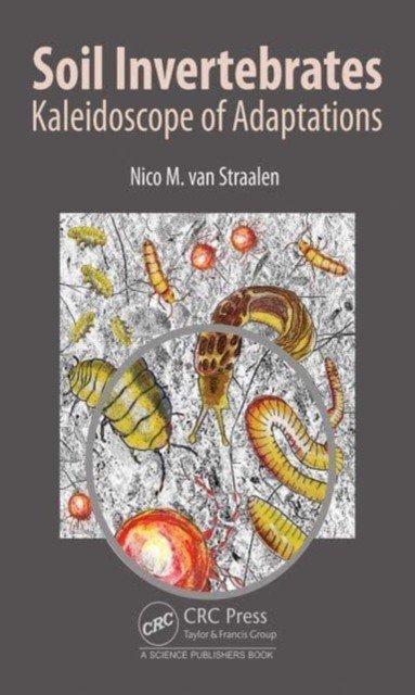 Soil Invertebrates: Kaleidoscope of Adaptations (Van Straalen Nico M.)(Pevná vazba)