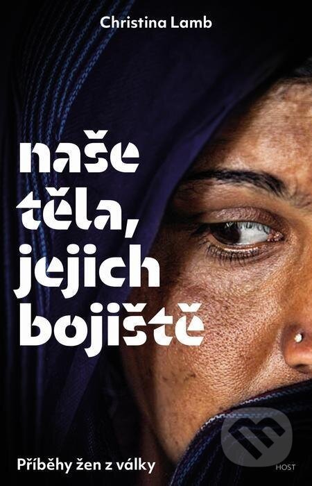Naše těla, jejich bojiště - Christina Lambová