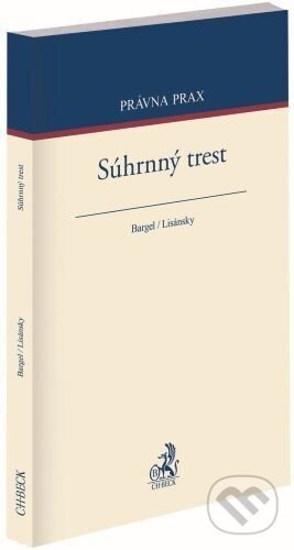 Súhrnný trest - Martin Bargel