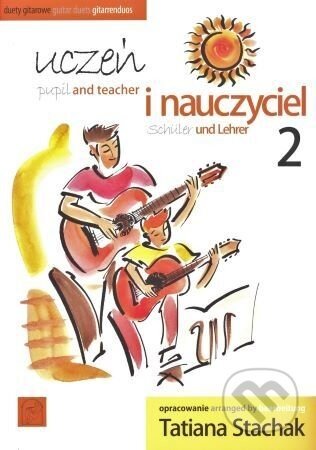 Uczein i nauczyciel 2 / Pupil and teacher 2 / Schüler und Lehrer 2 - Tatiana Stachak