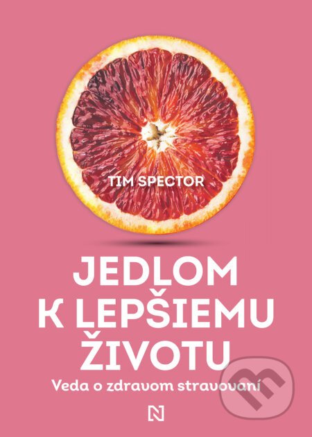 Jedlom k lepšiemu životu - Tim Spector