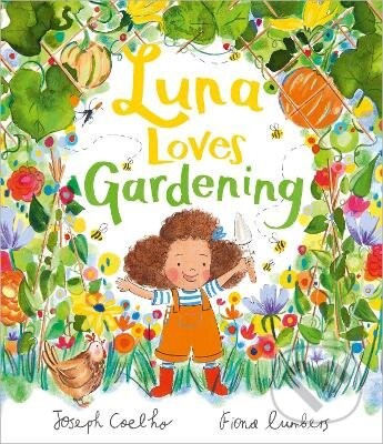 Luna Loves Gardening - Joseph Coelho