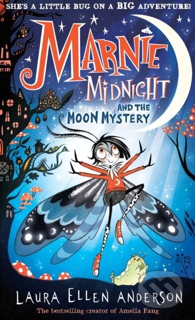 Marnie Midnight and the Moon Mystery - Laura Ellen Anderson