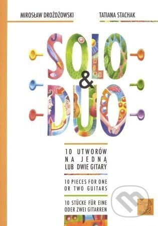 Solo & Duo - Tatiana Stachak