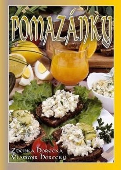 Pomazánky - Zdenka Horecká; Vladimír Horecký