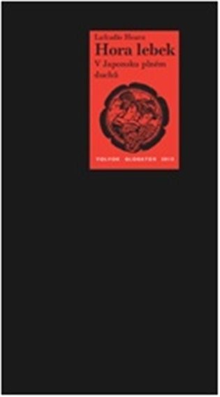 Hora lebek - V Japonsku plném duchů - Lafcadio Hearn