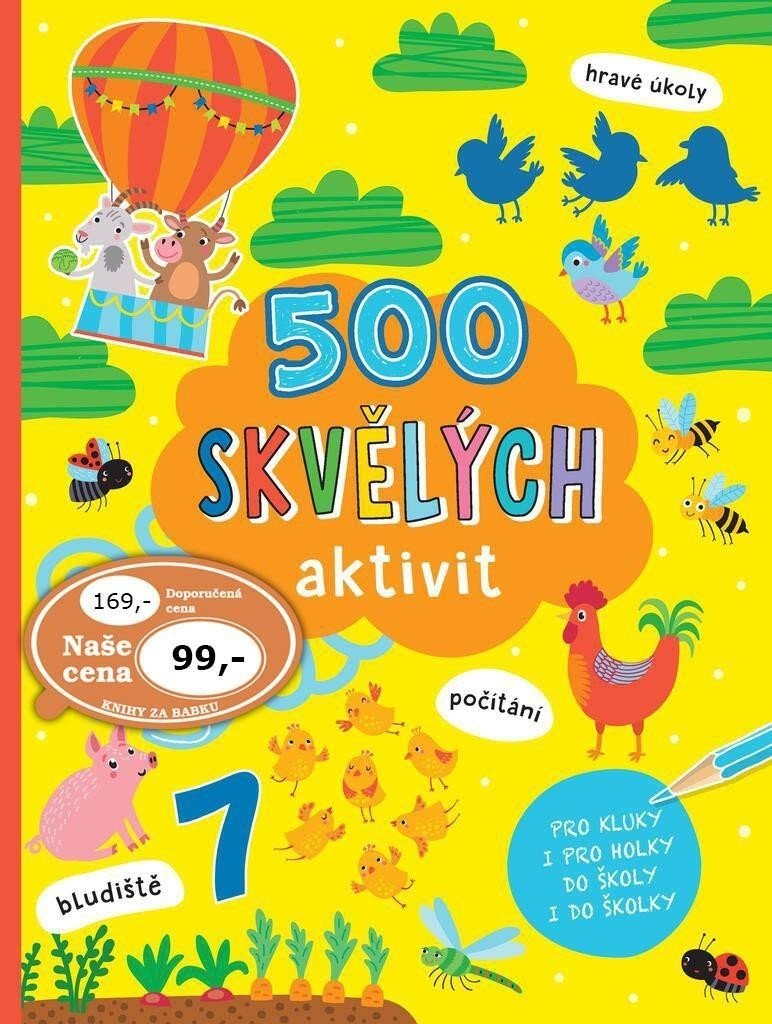 500 skvělých aktivit pro kluky i pro holky do školy i do školky