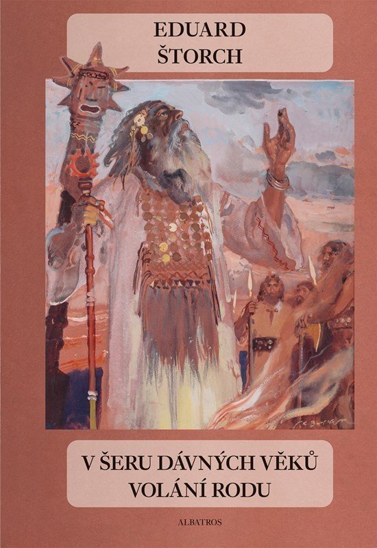 V šeru dávných věků / Volání rodu - Karel Sklenář