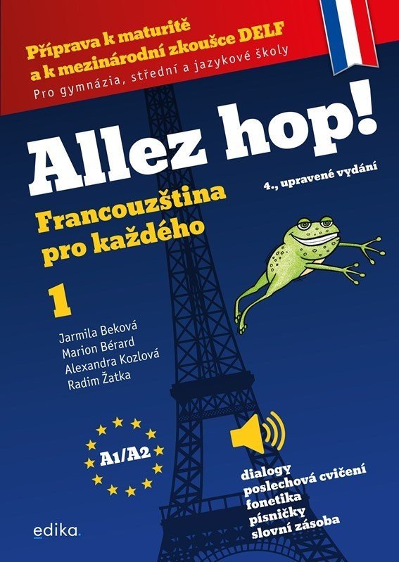 Allez hop! Francouzština pro každého 1 (A1/A2), 4.  vydání - Jarmila Beková