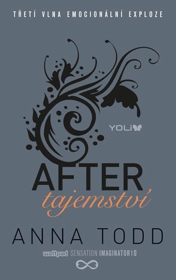 After 3: Tajemství, 2.  vydání - Anna Todd