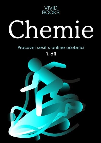 Chemie - pracovní sešit s online učebnicí 1.díl - Martina Kullová, František Cáb