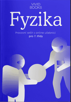 Fyzika - pracovní sešit s online učebnicí pro 7.r. - František Cáb