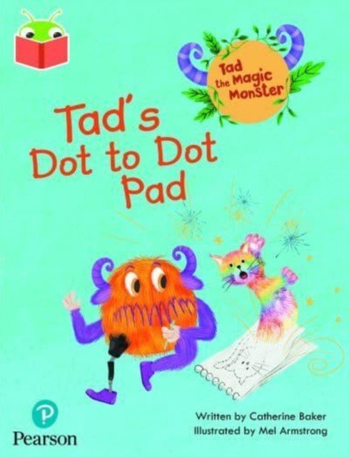 Bug Club Independent Phase 2 Unit 3: Tad the Magic Monster: Tad's Dot to Dot Pad (Baker Catherine)(Paperback / softback)