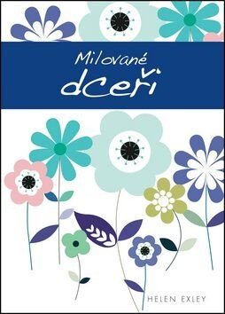 Milované dceři - Helen Exley, Pam Brownová