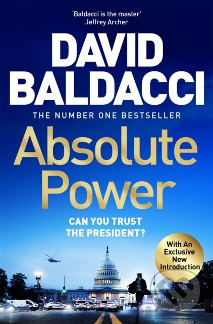 Absolute Power: The very first iconic thriller from the number one bestseller - David Baldacci