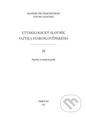Etymologický slovník jazyka staroslověnského 20 - Tribun EU