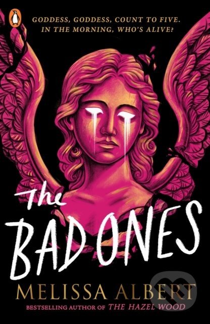 The Bad Ones - Melissa Albert