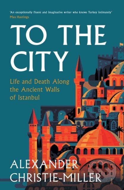 To The City - Alexander Christie-Miller