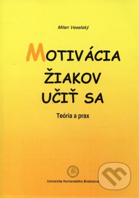 Motivácia žiakov učiť sa - Milan Veselský